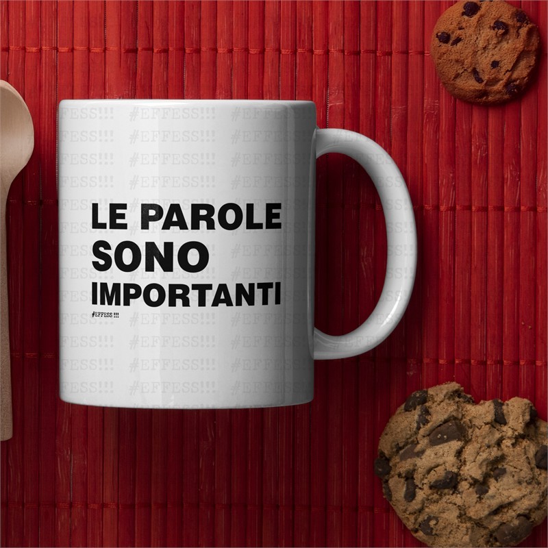 Tazza - Frasaccazzo - LE PAROLE SONO IMPORTANTI