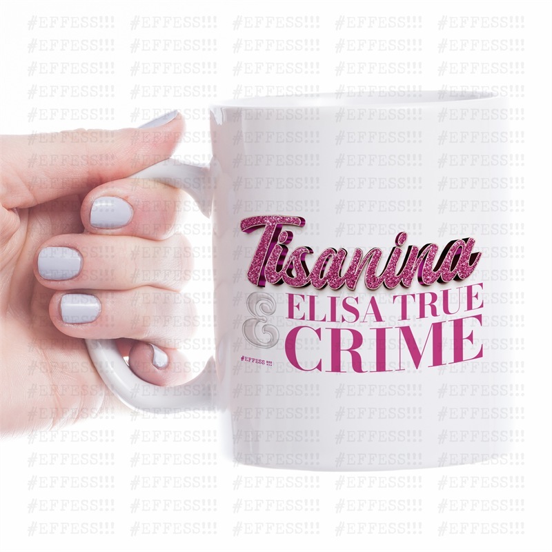 Tazza - Meme Trash - TISANINA E ELISA TRUE CRIME