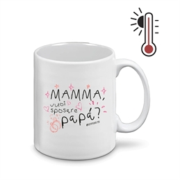 Tazza Magica - MAMMA, VUOI SPOSARE PAPÁ?