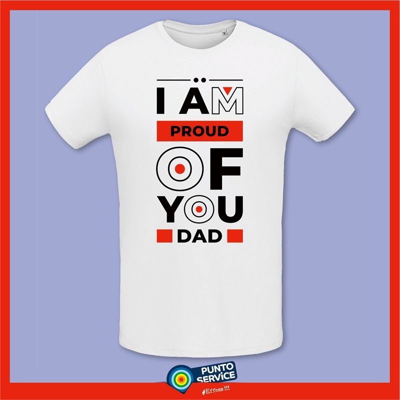 2) I AM PROUD OF YOU DAD-2