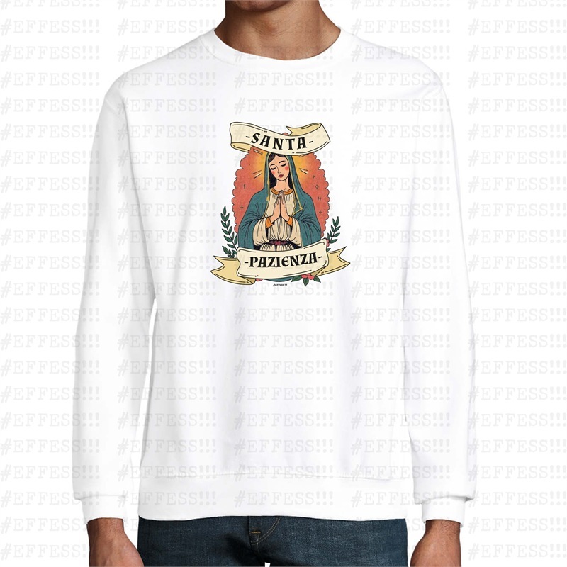 Felpa - Meme Trash - SANTA PAZIENZA