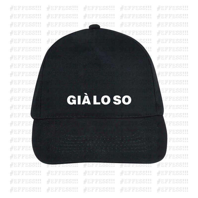 Cappellino - Frasaccazzo - GIÀ LO SO