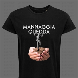 T-shirt nera - Mannaggia quedda terra