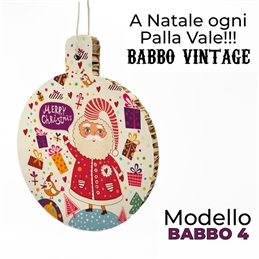 A Natale Ogni Palla Vale - Babbo Vintage - Babbo4
