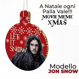 A Natale Ogni Palla Vale - Meme Xmas - Jon Snow