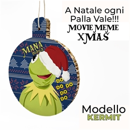 A Natale Ogni Palla Vale - Meme Xmas - Kermit
