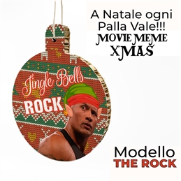 A Natale Ogni Palla Vale - Meme Xmas - The Rock