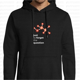 Felpa con Cappuccio - Just to Forget the Question