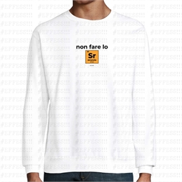 Felpa - Non Fare lo Stronzio