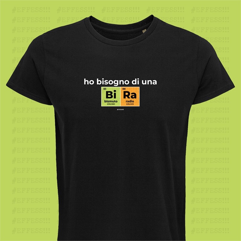 T-Shirt - Ho bisogno di una BiRa