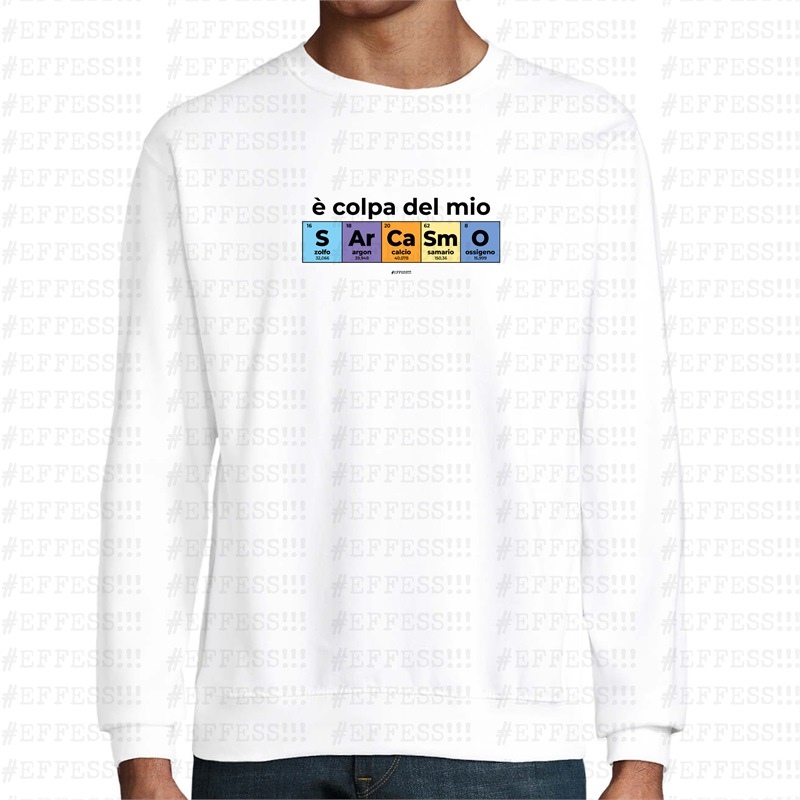 Felpa - È colpa del mio sarcasmo