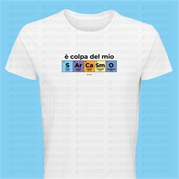 T-Shirt - È colpa del mio sarcasmo