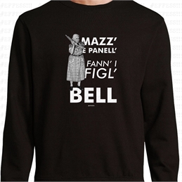 Felpa - Mazz' e panell' fann'i figl' bell