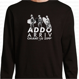 Felpa - Addò arriv chiant lu zipp'