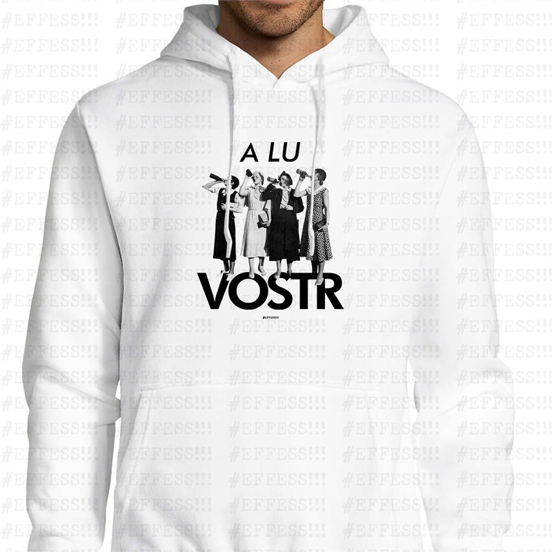 Felpa con Cappuccio - A lu vostr