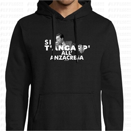 Felpa con Cappuccio - Si t'angapp' all'anzacresa