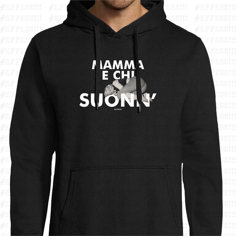 Felpa con Cappuccio - Mamma e chi suonn'