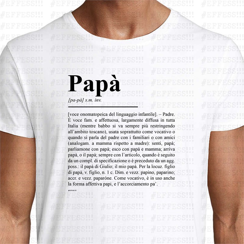 T-Shirt - Festa del Papà - DEFINIZIONE PAPÀ