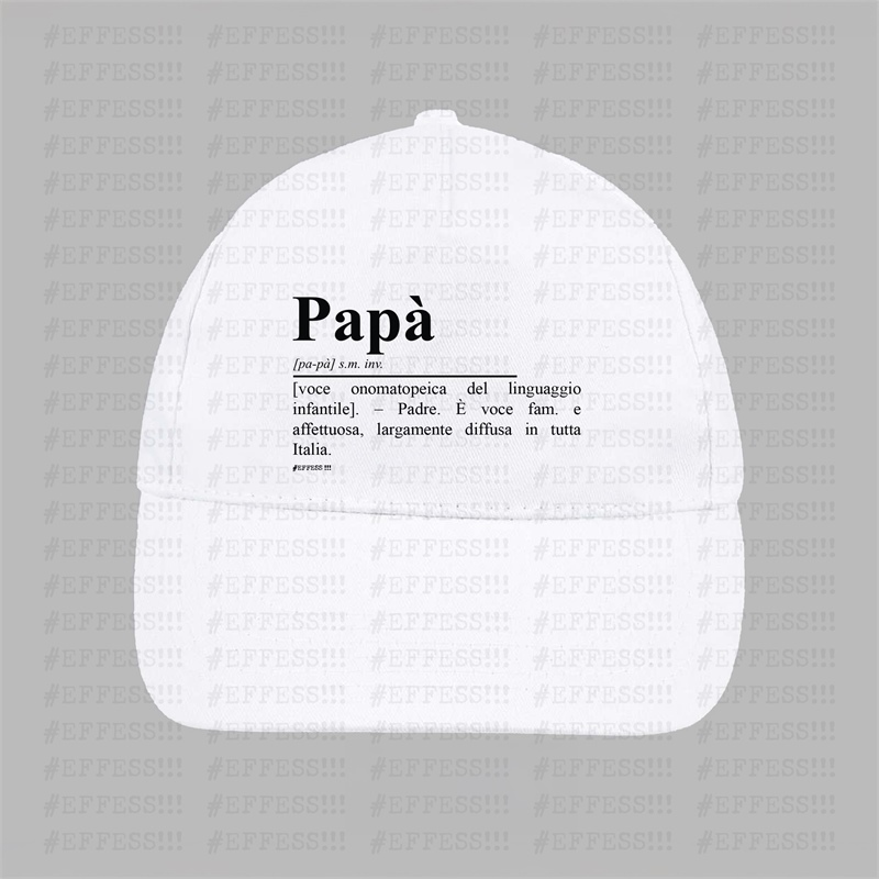 Cappellino - Festa del Papà - DEFINIZIONE PAPÀ