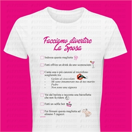 T-Shirt Addio al Nubilato - Facciamo divertire la sposa