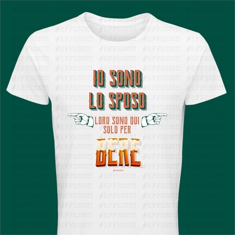 T-Shirt bianca Addio al Celibato - Io sono lo sposo loro sono qui solo per bere