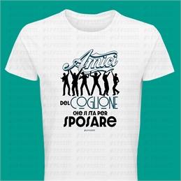 T-Shirt bianca Addio al Celibato - Amici del coglione che si deve sposare