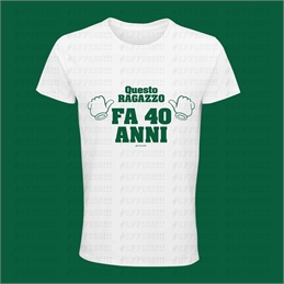 T-Shirt bianca 40 Anni - Questo ragazzo fa 40 anni