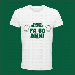 T-Shirt bianca 60 Anni - Questo ragazzo fa 60 anni