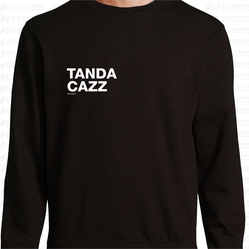 Felpa - Frasaccazzo - TANDA CAZZ