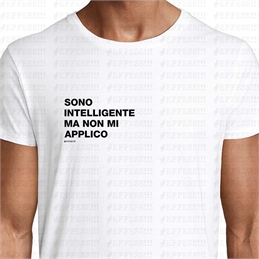 T-Shirt - Frasaccazzo - SONO INTELLIGENTE MA NON MI APPLICO