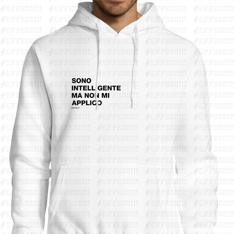 Felpa con Cappuccio - Frasaccazzo - SONO INTELLIGENTE MA NON MI APPLICO