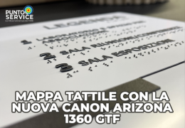 Mappa tattile con la nuova Canon Arizona 1360 GTF